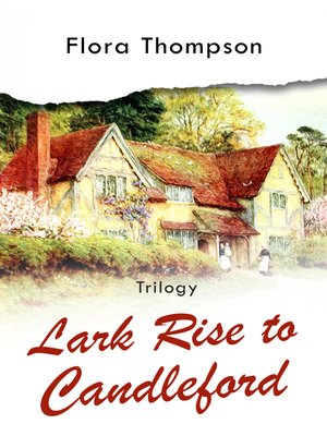 cover image of Lark Rise to Candleford